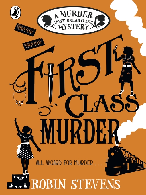Title details for First Class Murder by Robin Stevens - Wait list